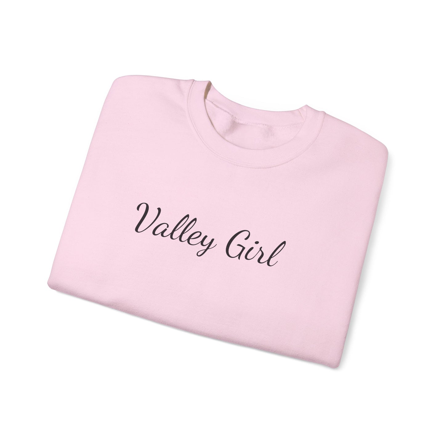 Valley Girl Sweatshirt