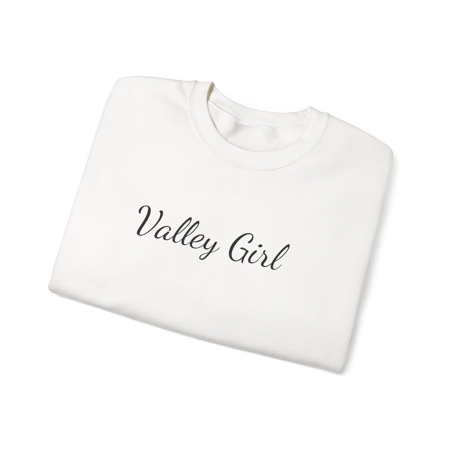 Valley Girl Sweatshirt