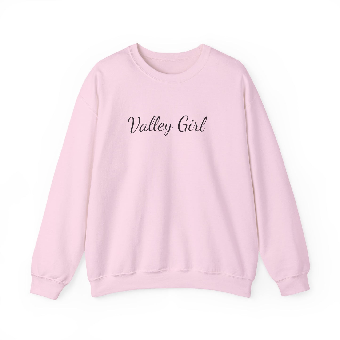 Valley Girl Sweatshirt